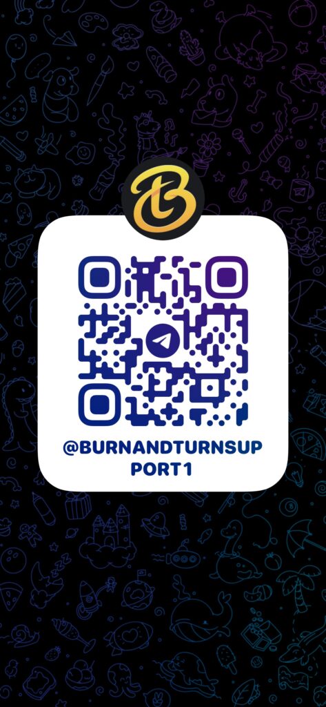 Burn and Turn Telegram